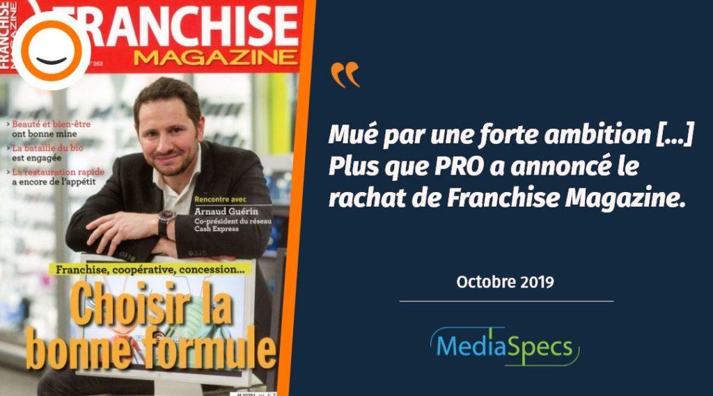 article-mediaspecs-rachat-franchise-magazine-plus-que-pro