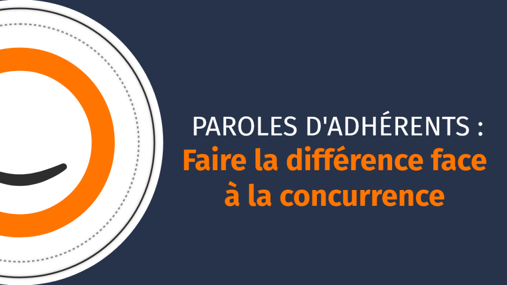 paroles-adherents-faire-difference-face-concurrence
